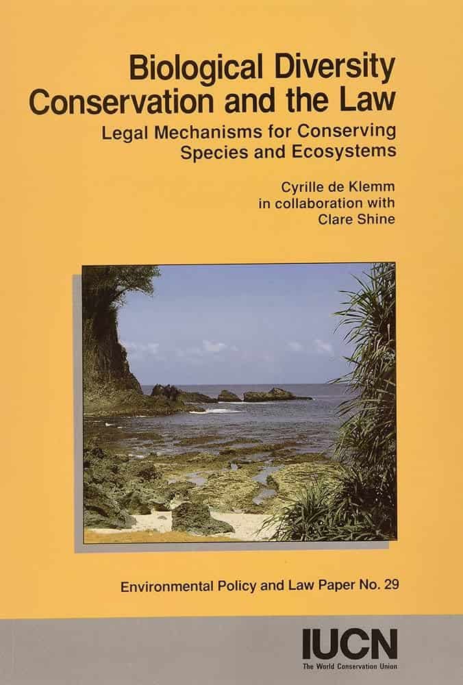Biological Diversity Conservation and the Law