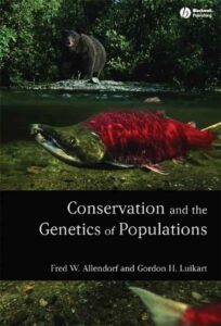 Conservation and the Genetics of Populations