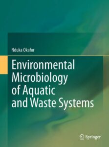 Environmental Microbiology of Aquaticand Waste Systems