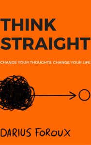 Think Straight- Dareius Foroux PDF